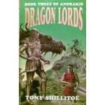 Dragon Lords - Tony Shillitoe