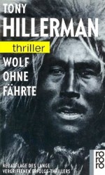 Wolf ohne Fährte - Tony Hillerman, Gisela Stege