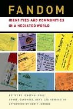Fandom: Identities and Communities in a Mediated World - Cornel Sandvoss, C. Lee Harrington