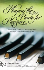 Playing Piano for Pleasure - Cooke