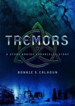 Tremors - Bonnie S. Calhoun