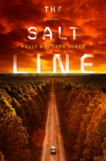 The Salt Line - Holly Goddard Jones