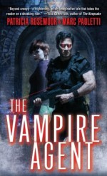 The Vampire Agent - Patricia Rosemoor, Marc Paoletti