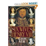 The Six Wives of Henry VIII 1st American edition by Weir, B. Alison, Weir, Alison (1992) Hardcover - B. Alison, Weir, Alison Weir