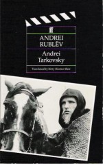 Andrei Rublev - Andrei Tarkovsky, Kitty H. Blair