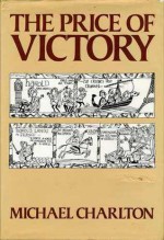 The Price Of Victory - Michael Charlton