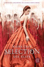 Selection - Die Elite: Band 2 - Kiera Cass, Susann Friedrich