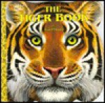 The Tiger Book (Look-Look) - Jan Pfloog