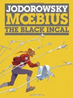 The Black Incal (The Incal) - Alejandro Jodorowsky, Moebius