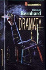 Dramaty 1 - Thomas Bernhard, Jacek St. Buras, Monika Muskała, Danuta Żmij-Zielińska, Krystian Lupa