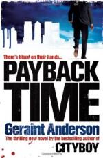 Payback Time. by Geraint Anderson - Geraint Anderson