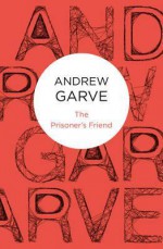 Prisoner's Friend - Andrew Garve