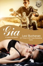 Gia (Lawful) (Volume 1) - Lexi Buchanan