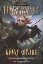 Tinkermage (GnomeSaga) (Volume 2) - Kenny Soward, J.M. Martin