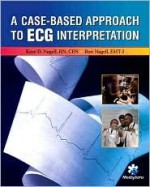 A Case-Based Approach to ECG Interpretation - Kaye D. Nagell