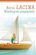 Telefony do przyjaciela - Anna Łacina