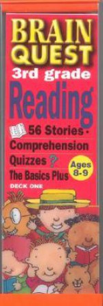 Brain Quest 3rd Grade Reading: 56 Stories Comprehension Quizzes? the Basics Plus - Michael Muntean, John Upton