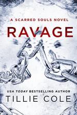 Ravage: A Scarred Souls Novel - Tillie Cole