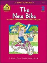 New Bike (School Zone Start To Read Book, Level 2) - Marie Vinje