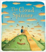 The Cloud Spinner - Michael Catchpool, Alison Jay