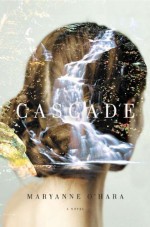 Cascade - Maryanne O'Hara