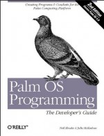 Palm OS Programming: The Developer's Guide - Julie McKeehan, Neil Rhodes