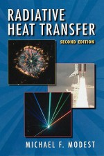 Radiative Heat Transfer - Michael F. Modest