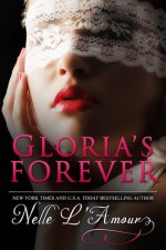 Gloria's Forever - Nelle L'Amour