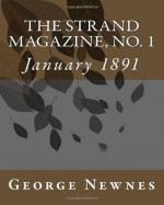 The Strand Magazine, No. 1 (Volume 1) - George Newnes