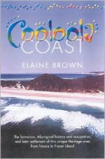 Cooloola Coast - Elaine Brown