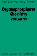 Organophosphorus Chemistry: Volume 25 - Royal Society of Chemistry, D.W. Allen, Christopher W. Allen, R S Edmundson, O. Dahl, Royal Society of Chemistry, David W. Allen