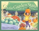 G is for Garden State: A New Jersey Alphabet (Discover America State by State) - Eileen Cameron, Doris Ettlinger