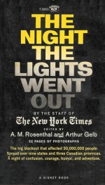 The Night The Lights Went Out - A.M. Rosenthal, Arthur Gelb