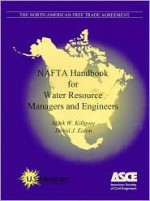 Nafta Handbook For Water Resource Managers And Engineers - Mark W. Killgore, David J. Eaton