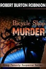 Bicycle Shop Murder - Robert Robinson