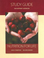 Study Guide for Nutrition for Life - Kim Aaronson, Melinda Manore