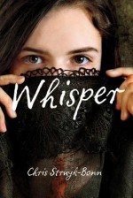 Whisper - Chris Struyk-Bonn