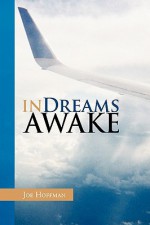 In Dreams Awake - Joe Hoffman