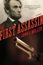 The First Assassin Paperback - November 15, 2011 - John J. Miller