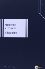 Sull'essere - Aristotele, E. Berti