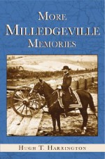 More Milledgeville Memories - Hugh T. Harrington