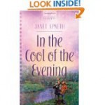 In The Cool Of The Evening - Janet Spaeth