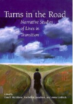 Turns In The Road: Narrative Studies Of Lives In Transition - Dan P. McAdams