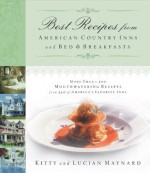 Best Recipes from American Country Inns and Bed & Breakfasts - Kitty Maynard