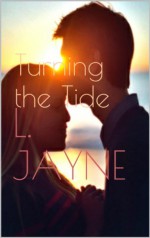 Turning the Tide (Infinity #2) - L. Jayne