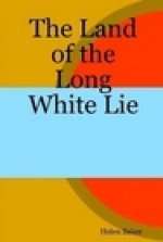 The Land of the Long White Lie - Helen Baker