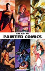 The Art of Painted Comics Hc - Chris Lawrence, Chris Various Artists, Various Artists