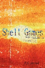 Shell Games - T.S. Stroud, Ken Edwards