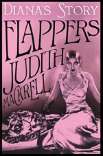 Diana's Story (Flappers Book 1) - Judith Mackrell