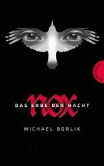 Nox, Das Erbe der Nacht (German Edition) - Michael Borlik